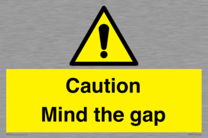 Caution Mind the gap